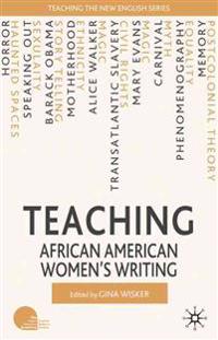 Bokomslag for "Teaching African American Women’s Writing"