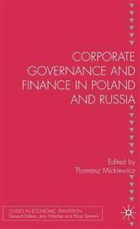 Corporate Governance and Finance in Poland and Russia