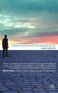 Science, Religion, and the Meaning of Life