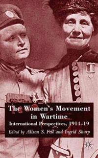 The Women's Movement in Wartime