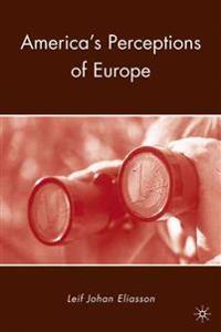 America's Perceptions of Europe