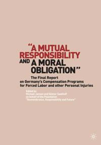 &quote;A Mutual Responsibility and a Moral Obligation&quote;