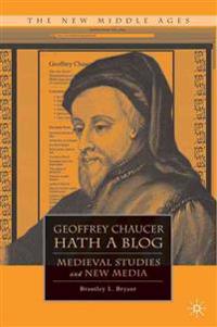 Bokomslag for "Geoffrey Chaucer Hath a Blog"