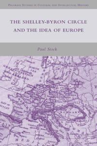 Shelley-Byron Circle and the Idea of Europe