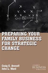 Preparing Your Family Business for Strategic Change