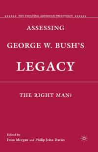 Assessing George W. Bush's Legacy