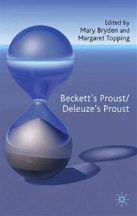 Beckett's Proust/Deleuze's Proust