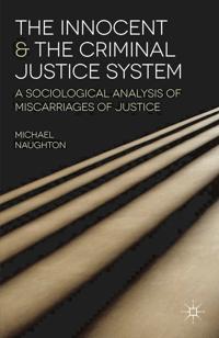 Bokomslag för "The Innocent and the Criminal Justice System"