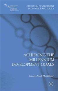 Achieving the Millennium Development Goals