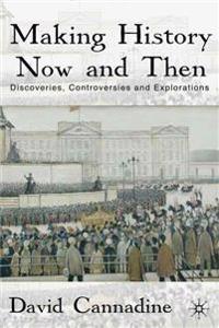Bokomslag for "Making History Now and Then"