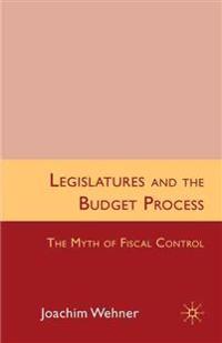 Legislatures and the Budget Process