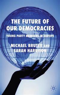 The Future of our Democracies