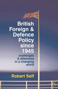 Bokomslag för "British Foreign and Defence Policy Since 1945"