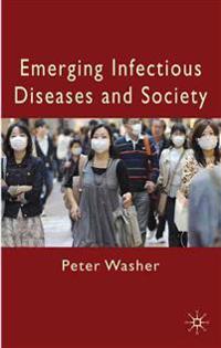 Emerging Infectious Diseases and Society
