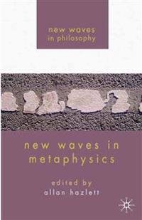 Bokomslag för "New Waves in Metaphysics"
