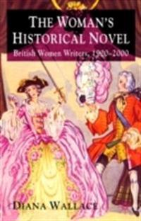 The Woman's Historical Novel