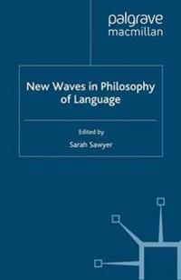 Bokomslag för "New Waves in Philosophy of Language"