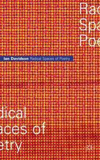 Radical Spaces of Poetry
