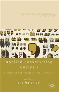 Applied Conversation Analysis