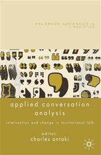 Applied Conversation Analysis