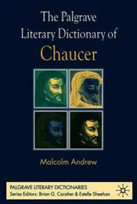 Bokomslag för "The Palgrave Literary Dictionary of Chaucer"