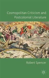 Cosmopolitan Criticism and Postcolonial Literature