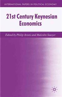 21st Century Keynesian Economics