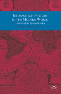 Information History in the Modern World