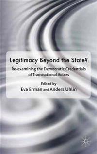 Legitimacy Beyond the State?