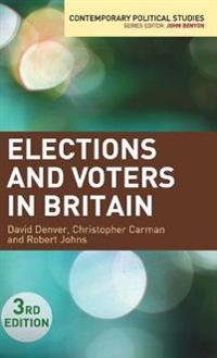 Elections and Voters in Britain