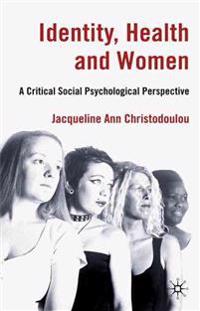 Identity, Health and Women