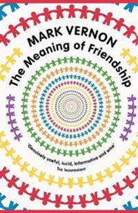 The Meaning of Friendship