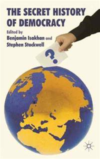 Bokomslag för "The Secret History of Democracy"