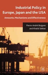 Industrial Policy in Europe, Japan and the USA
