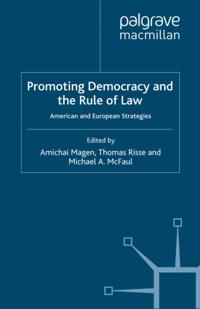 Promoting Democracy and the Rule of Law