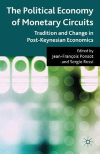 Political Economy of Monetary Circuits