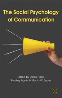 Bokomslag för "The Social Psychology of Communication"