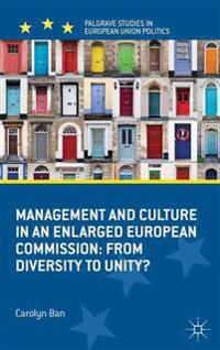 Management and Culture in an Enlarged European Commission