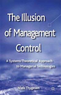The Illusion of Management Control