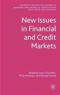 New Issues in Financial and Credit Markets