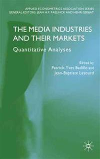 The Media Industries and their Markets