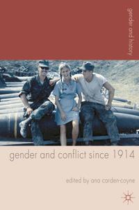 Bokomslag for "Gender and Conflict since 1914"