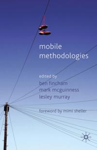 Mobile Methodologies