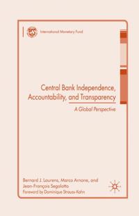 Central Bank Independence, Accountability, and Transparency