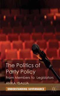 The Politics of Party Policy
