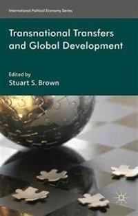 Transnational Transfers and Global Development