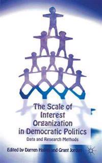 The Scale of Interest Organization in Democratic Politics