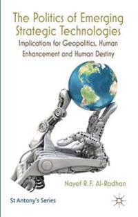 The Politics of Emerging Strategic Technologies