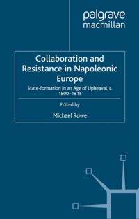 Collaboration and Resistance in Napoleonic Europe