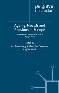 Ageing, Health and Pensions in Europe